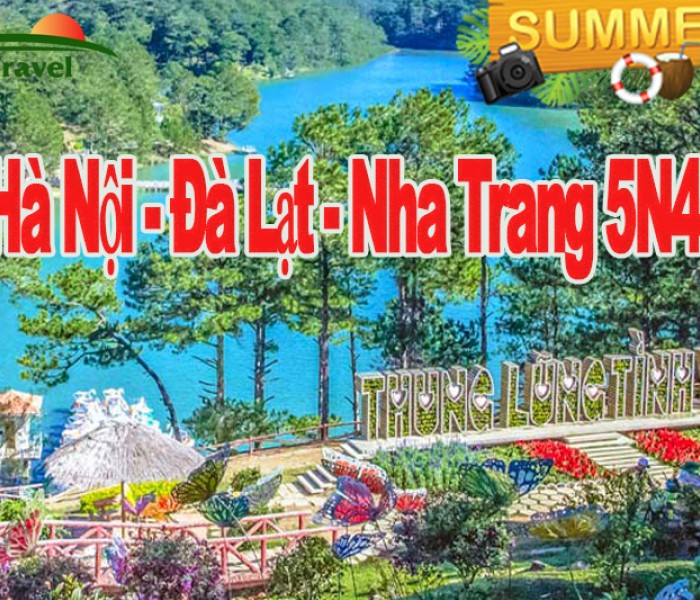 Du Lịch Đà Lạt Nha Trang 5 Ngày 4 Đêm Từ Hà Nội