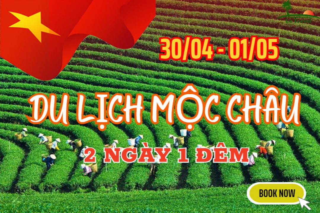 Tour Du Lịch Mộc Châu 2 Ngày 1 Đêm Lễ 30/4-1/5/2024