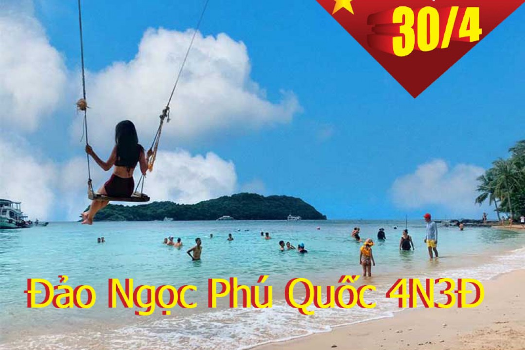 Tour Du Lịch Phú Quốc 4 Ngày 3 Đêm Dịp Lễ 30/4-1/5