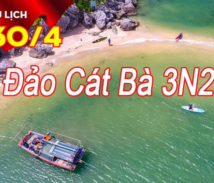 Tour Du Lịch Cát Bà 3 Ngày 2 Đêm Dịp Lễ 30/4-1/5