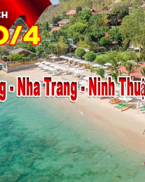 Tour Du Lịch Nha Trang - Ninh Thuận 4 Ngày 3 Đêm Lễ 30/4 -1/5