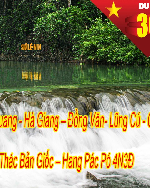Tour Tuyên Quang- Hà Giang- Cao Bằng 4 Ngày 3 Đêm Lễ 30/4-1/5