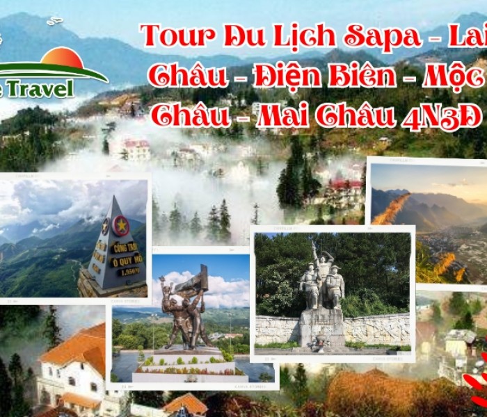 Tour Du Lịch Sapa - Lai Châu - Điện Biên - Mộc Châu - Mai Châu 4N3Đ