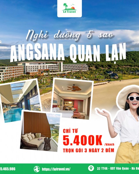 TOUR ANGSANA QUAN LẠN – CHECKIN RESORT 5 SAO 3 NGÀY 2 ĐÊM