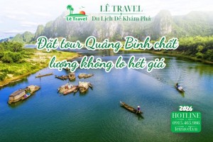 Bí kíp đặt tour Quảng Bình chất lượng không lo hét giá mùa cao điểm