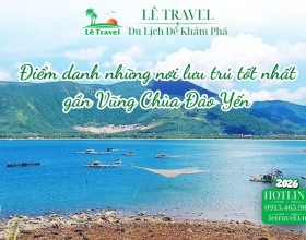 Điểm danh những nơi lưu trú tốt nhất gần Vũng Chùa Đảo Yến