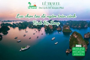 Lựa chọn tọa độ ngắm toàn cảnh Vịnh Hạ Long hoàn hảo nhất cho bạn