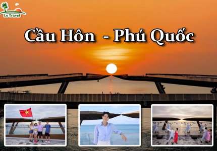 Cầu Hôn Phú Quốc - Biểu tượng mới của du lịch