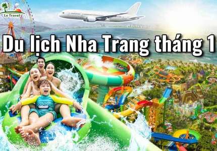 Du lịch Nha Trang tháng 1 có gì?