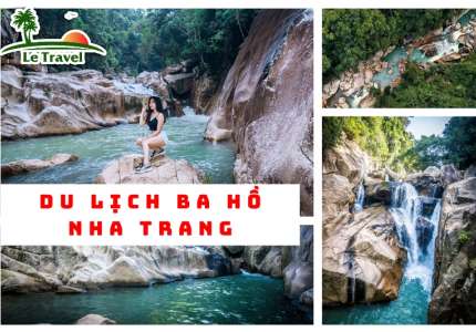 Kinh nghiệm du lịch Ba Hồ Nha Trang