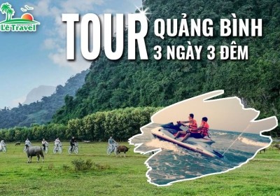 Tour du lịch Hà Nội - Quảng Bình 3 ngày 3 đêm bằng ô tô 2025