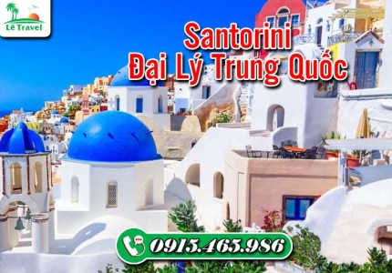 Santorini Đại Lý Trung Quốc - Review chi tiết A-Z