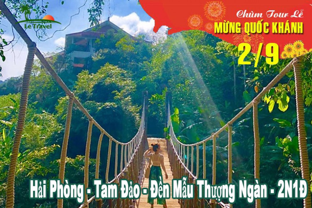 Du Lịch Tam Đảo 2 Ngày 1 Đêm 2/9/2023 Từ Hải Phòng
