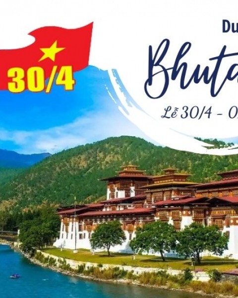 Tour Du Lịch Bhutan 6 Ngày 5 Đêm 30/4-1/5/2024 Từ Hà Nội