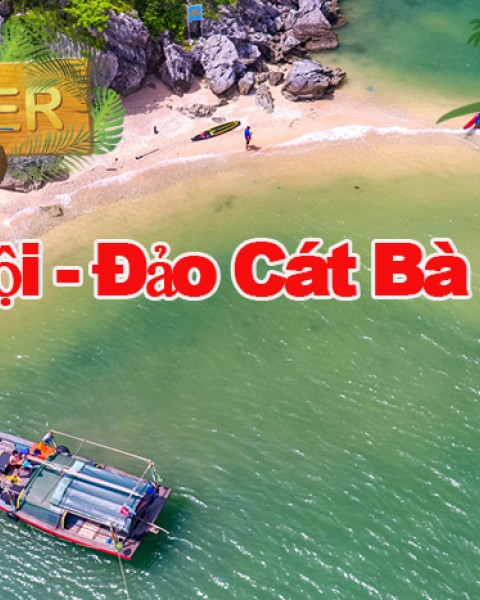 Tour Du Lịch Cát Bà 3 Ngày 2 Đêm Hè 20243 Từ Hà Nội