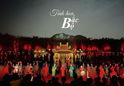 Tinh Hoa Bắc Bộ: Tinh Túy Văn Hóa Việt Giữa Lòng Hà Nội