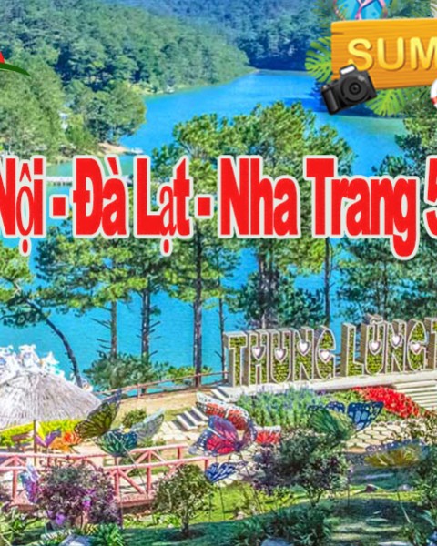 Du Lịch Đà Lạt Nha Trang 5 Ngày 4 Đêm Từ Hà Nội