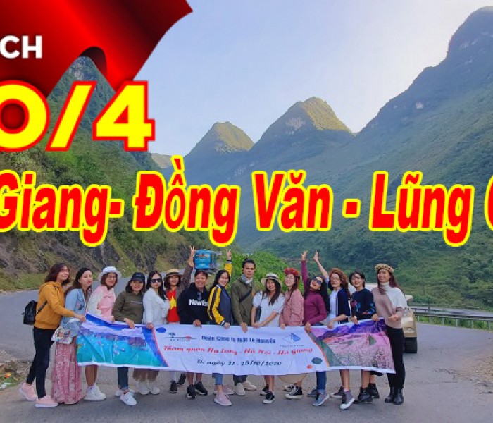 Tour Hà Giang- Đồng Văn - Lũng Cú 3 Ngày 2 Đêm Lễ 30/4-1/5