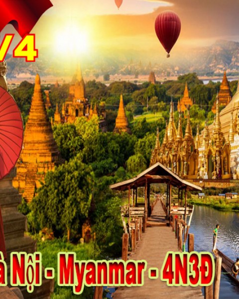 Tour Du Lịch Myanmar 4 Ngày 3 Đêm Lễ 30/4-1/5/2024