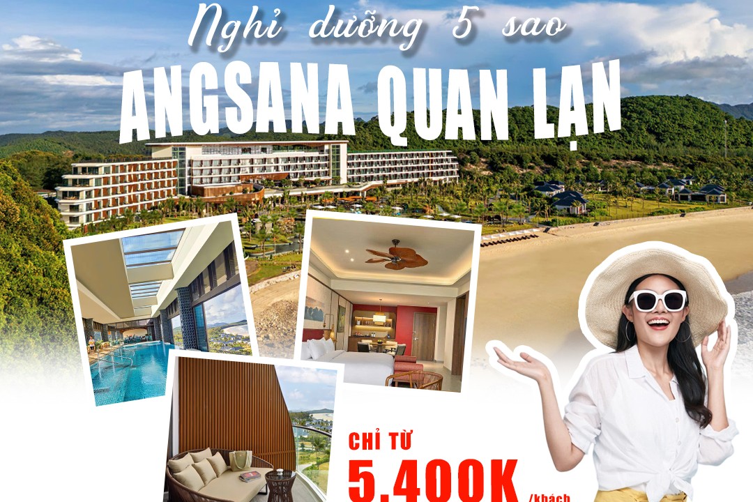 TOUR ANGSANA QUAN LẠN – CHECKIN RESORT 5 SAO 3 NGÀY 2 ĐÊM