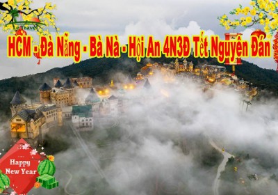 Du Lịch Đà Nẵng - Bà Nà - Hội An 4 Ngày 3 Đêm Tết Nguyên Đán 2024