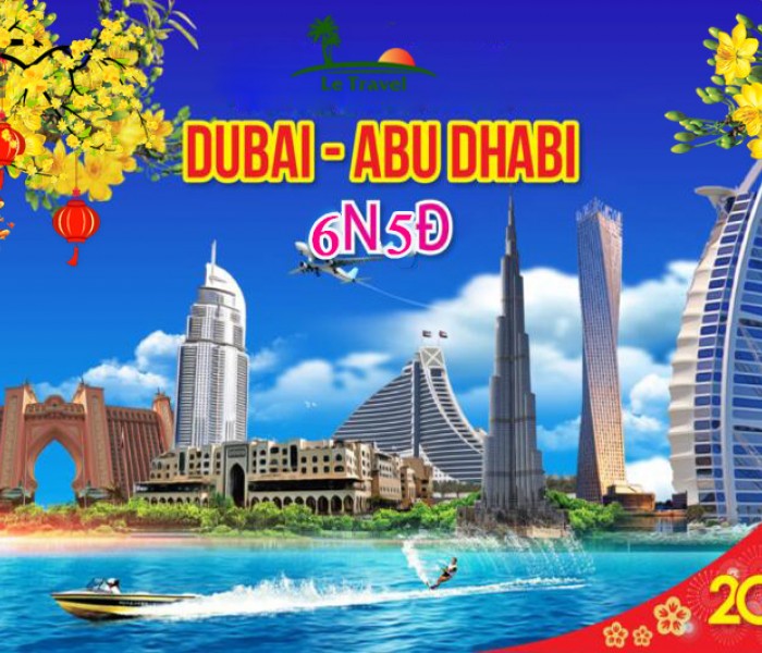 Du Lịch Dubai 6 Ngày 5 Đêm Tết Âm Lịch 2024 (Bay Hàng Không  Emirates 5*)