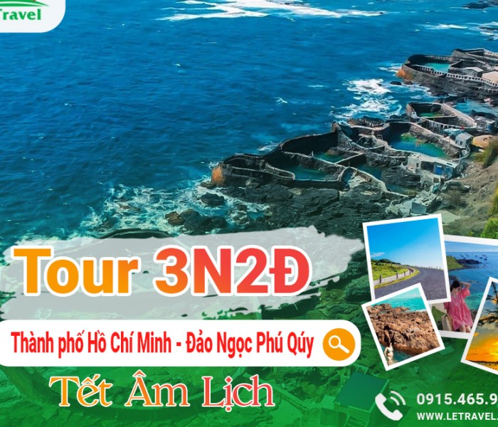 Tour Hồ Chí Minh Đảo Phú Qúy - Hòn Tranh 3N2Đ Tết Nguyên Đán 2025