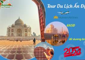 Tour Du Lịch Ấn Độ 6 Ngày 5 Đêm Tết Dương Lịch 2024 Từ Hà Nội (Bay Vietnam airlines)