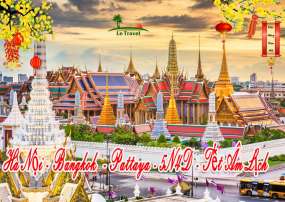 Tour Du Lịch Thái Lan 5 Ngày 4 Đêm Tết Âm Lịch 2024 (Bay Vietjet Air)
