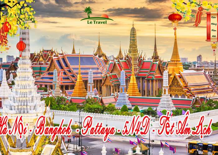 Tour Du Lịch Thái Lan 5 Ngày 4 Đêm Tết Âm Lịch 2024 (Bay Vietjet Air)