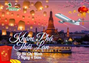 Tour Du Lịch Thái Lan 5 Ngày 4 Đêm Tết 2024 Từ Hồ Chí Minh