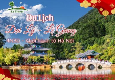 Tour Du Lịch Lệ Giang 4 Ngày 3 Đêm (Bay Thẳng Charter Bamboo Airways)