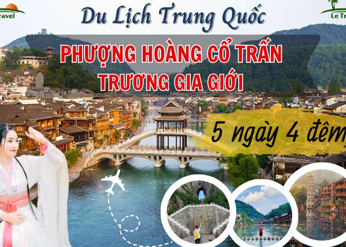 Tour Du Lịch Trương Gia Giới - Phượng Hoàng Cổ Trấn 5 Ngày 4 Đêm Tết Dương Lịch (Bay thẳng Vietjet Air )